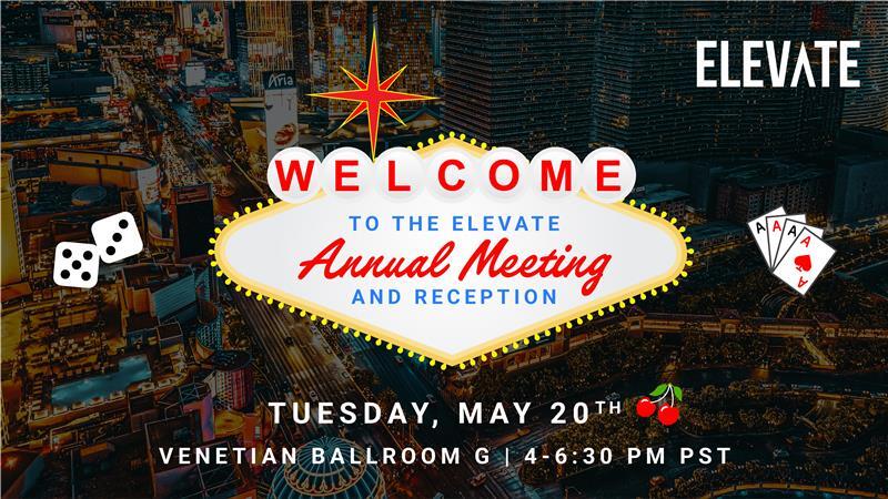 ELEVATE Annual Meeting and Reception